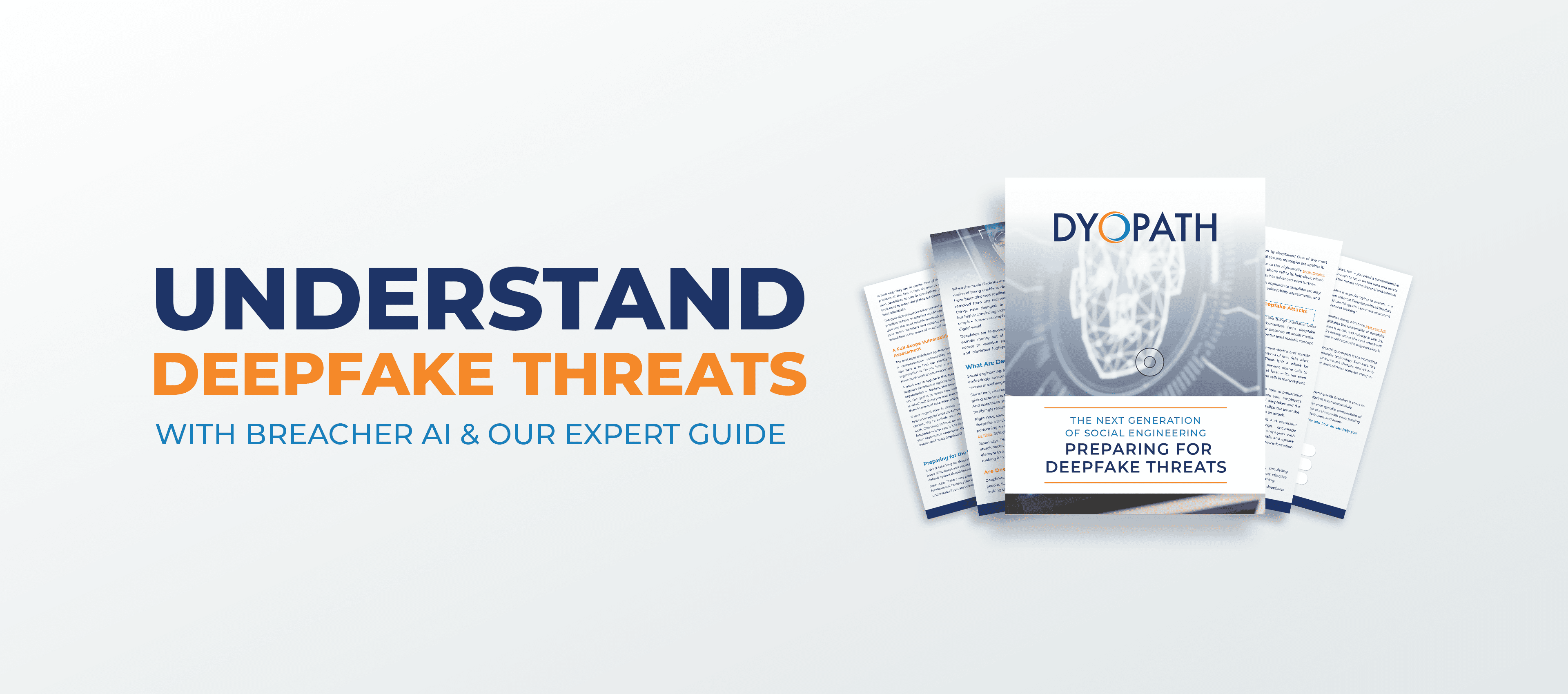 Understand Deepfakes Threats with Breacher AI & Our Expert Guide 1
